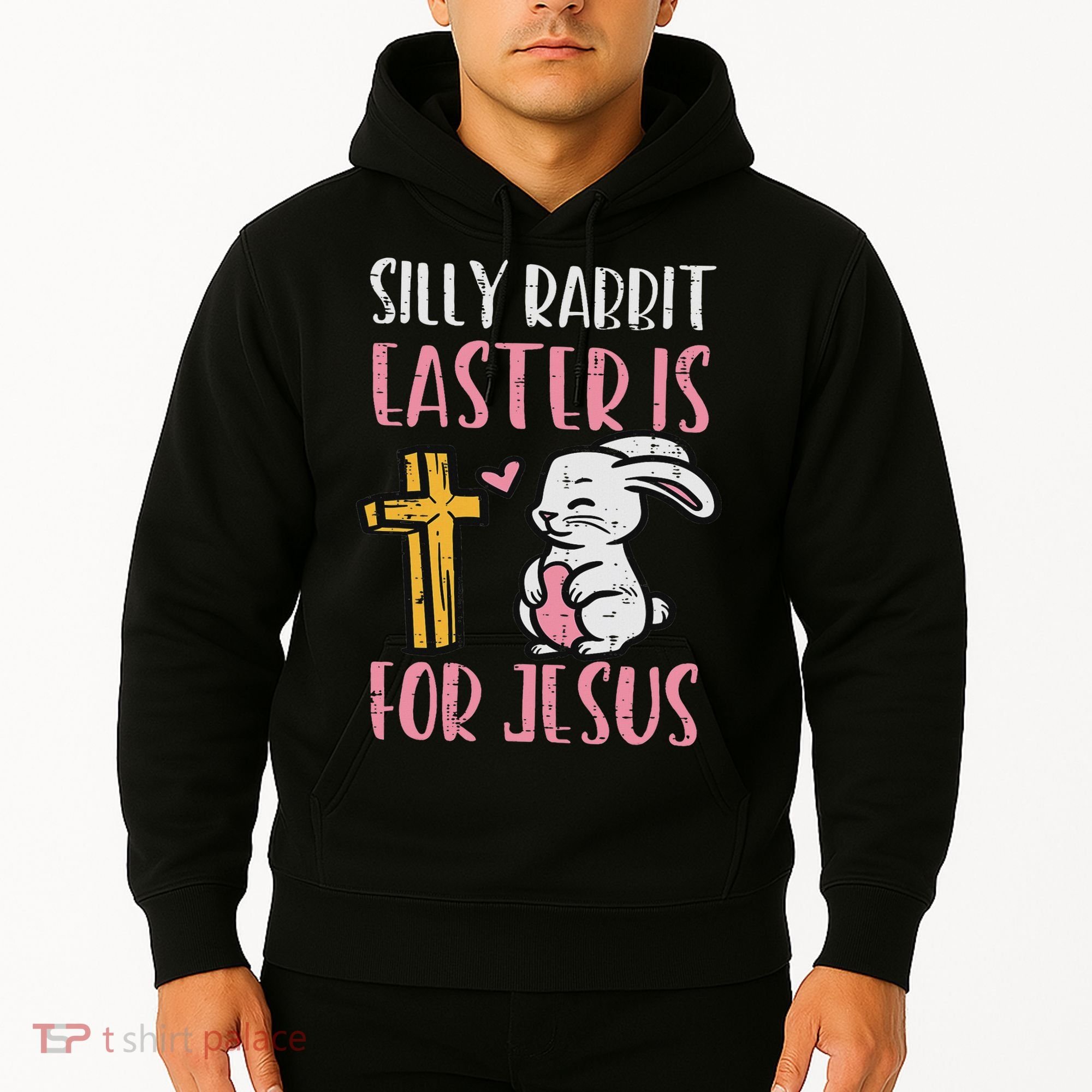 Silly Rabbit Easter Is For Jesus Religious Christian Hoodie