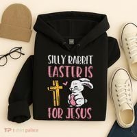Silly Rabbit Easter Is For Jesus Religious Christian Hoodie thumb 4