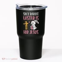 Silly Rabbit Easter Is For Jesus Religious Christian Tumbler thumb 0