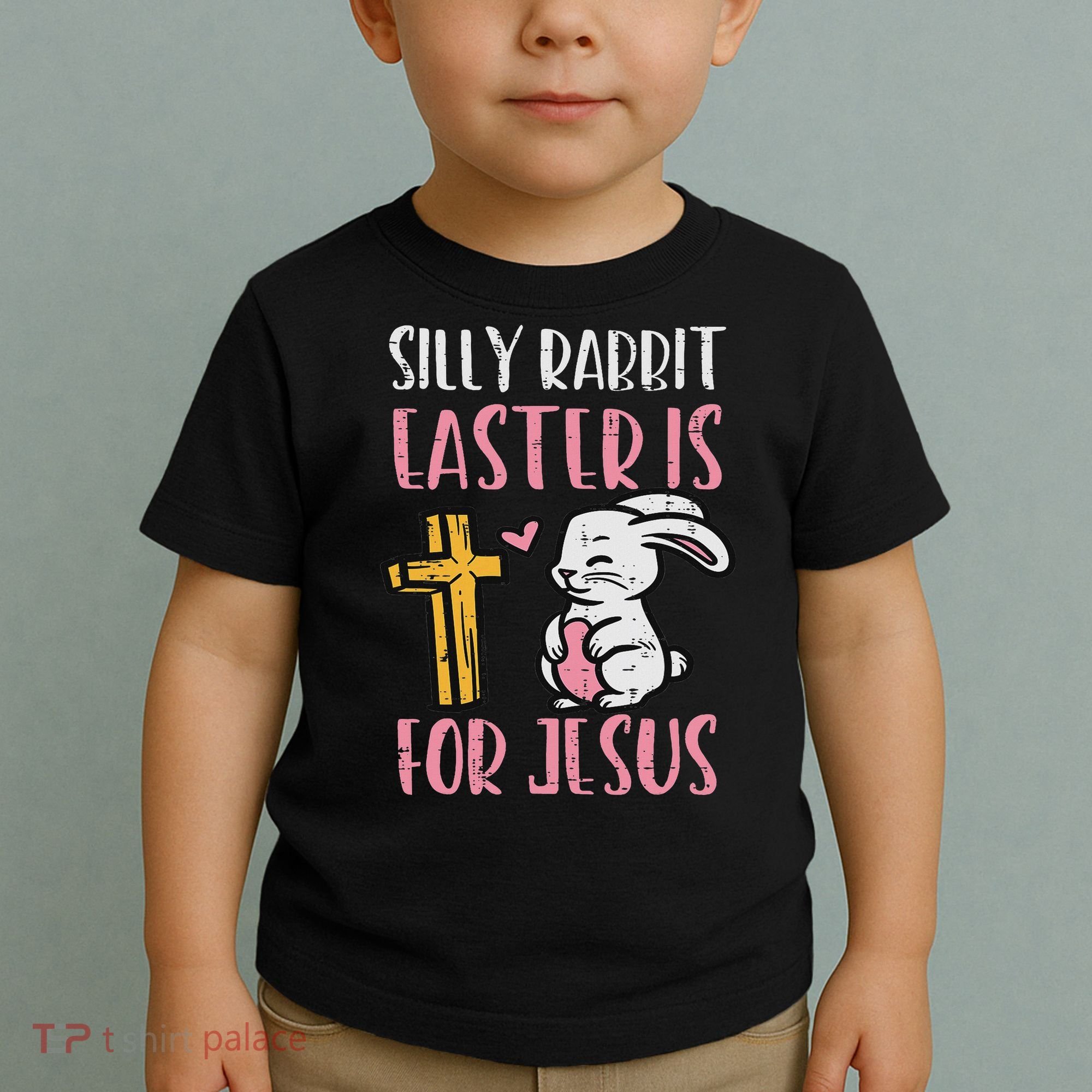 Silly Rabbit Easter Is For Jesus Religious Christian Toddler T-Shirt