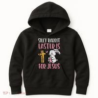 Silly Rabbit Easter Is For Jesus Religious Christian Kids Hoodie thumb 0