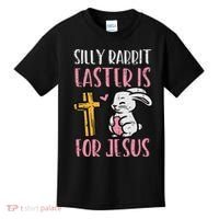 Silly Rabbit Easter Is For Jesus Religious Christian Kids T-Shirt thumb 0