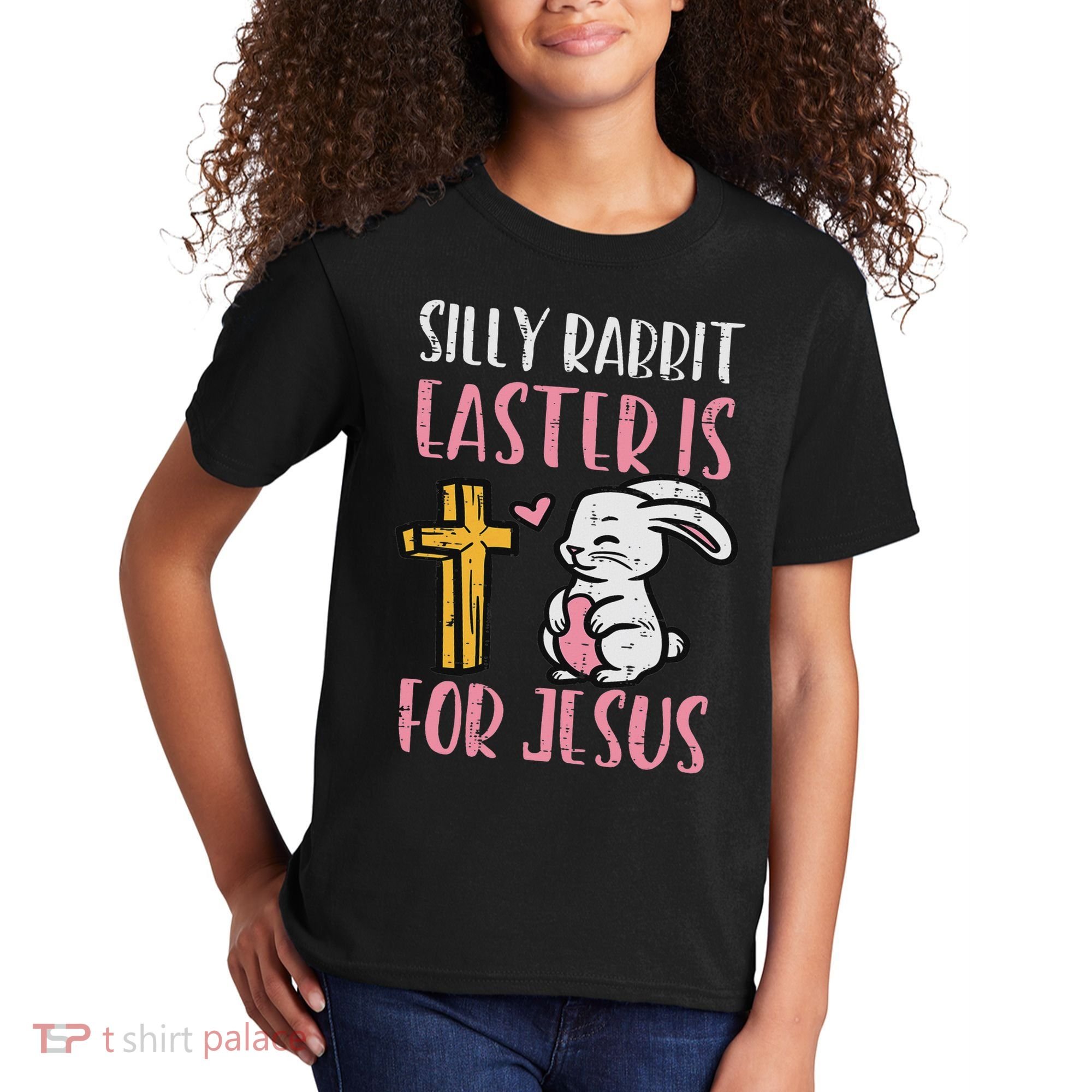 Silly Rabbit Easter Is For Jesus Religious Christian Kids T-Shirt