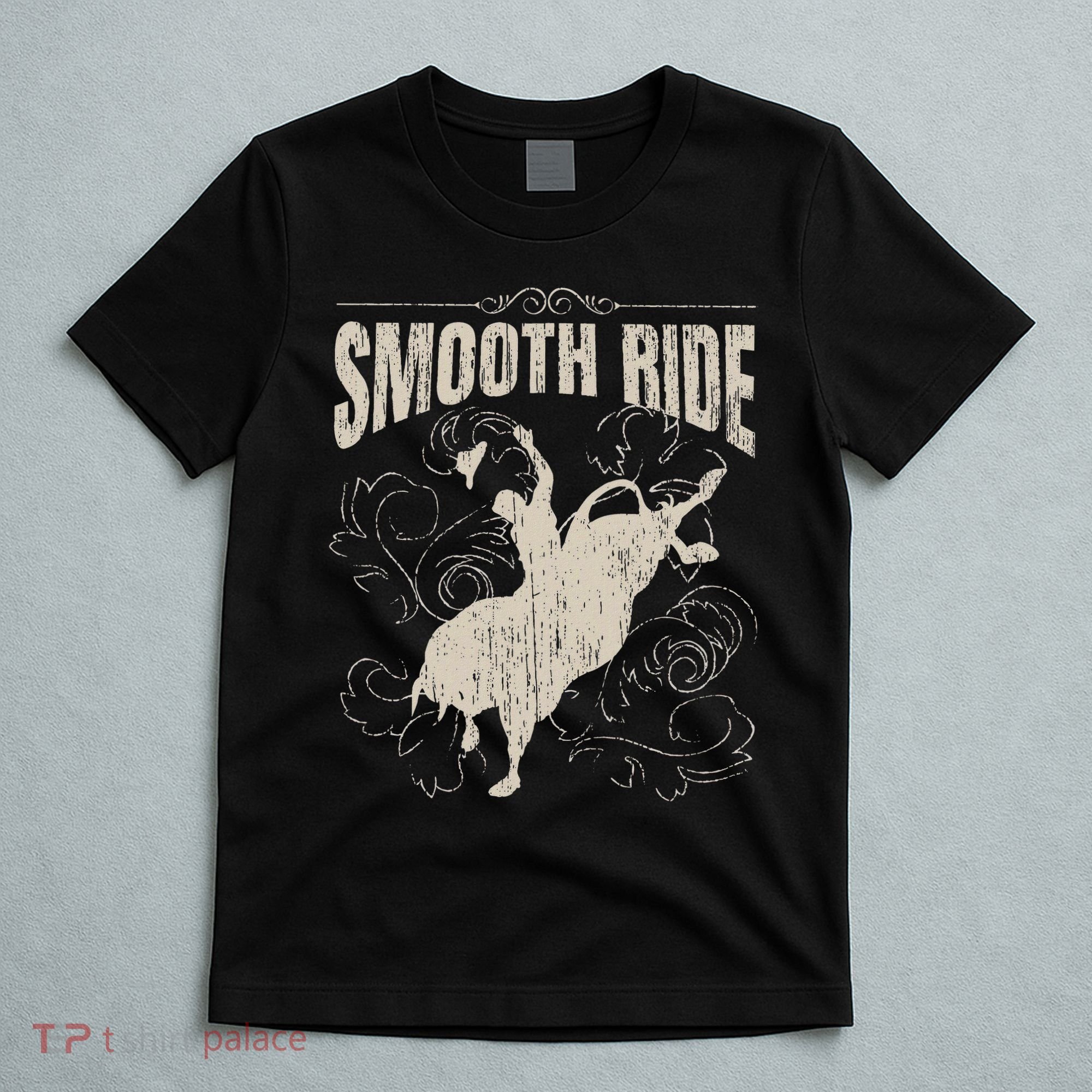 Smooth Ride Funny Rodeo Cool Bull Rider Cowboy Gift T-Shirt