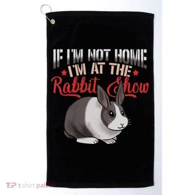 Show Rabbit For Dutch Rabbit Owner Golf Towel