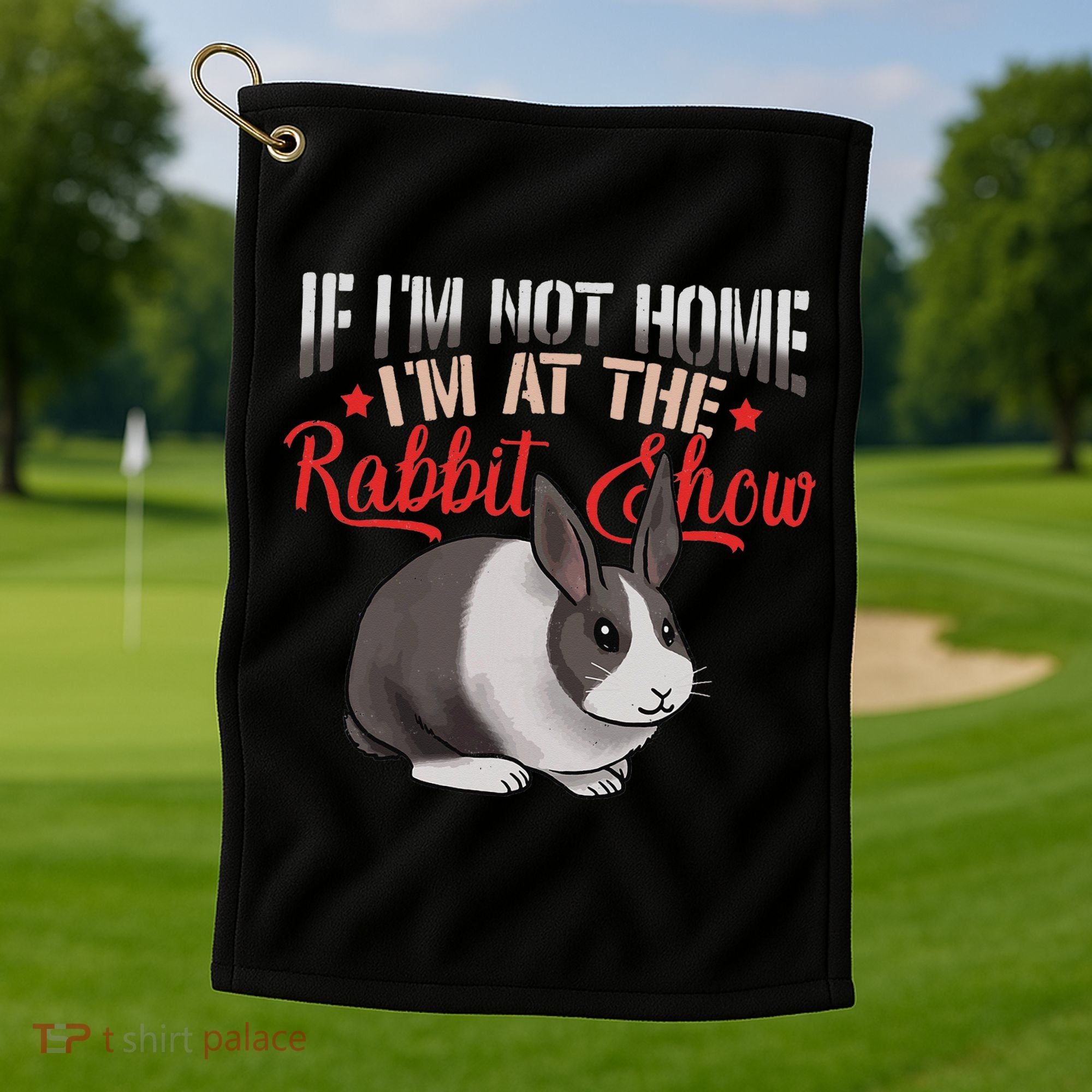 Show Rabbit For Dutch Rabbit Owner Golf Towel