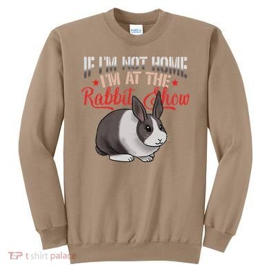 Show Rabbit For Dutch Rabbit Owner Sweatshirt