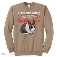 Show Rabbit For Dutch Rabbit Owner Sweatshirt thumb 0