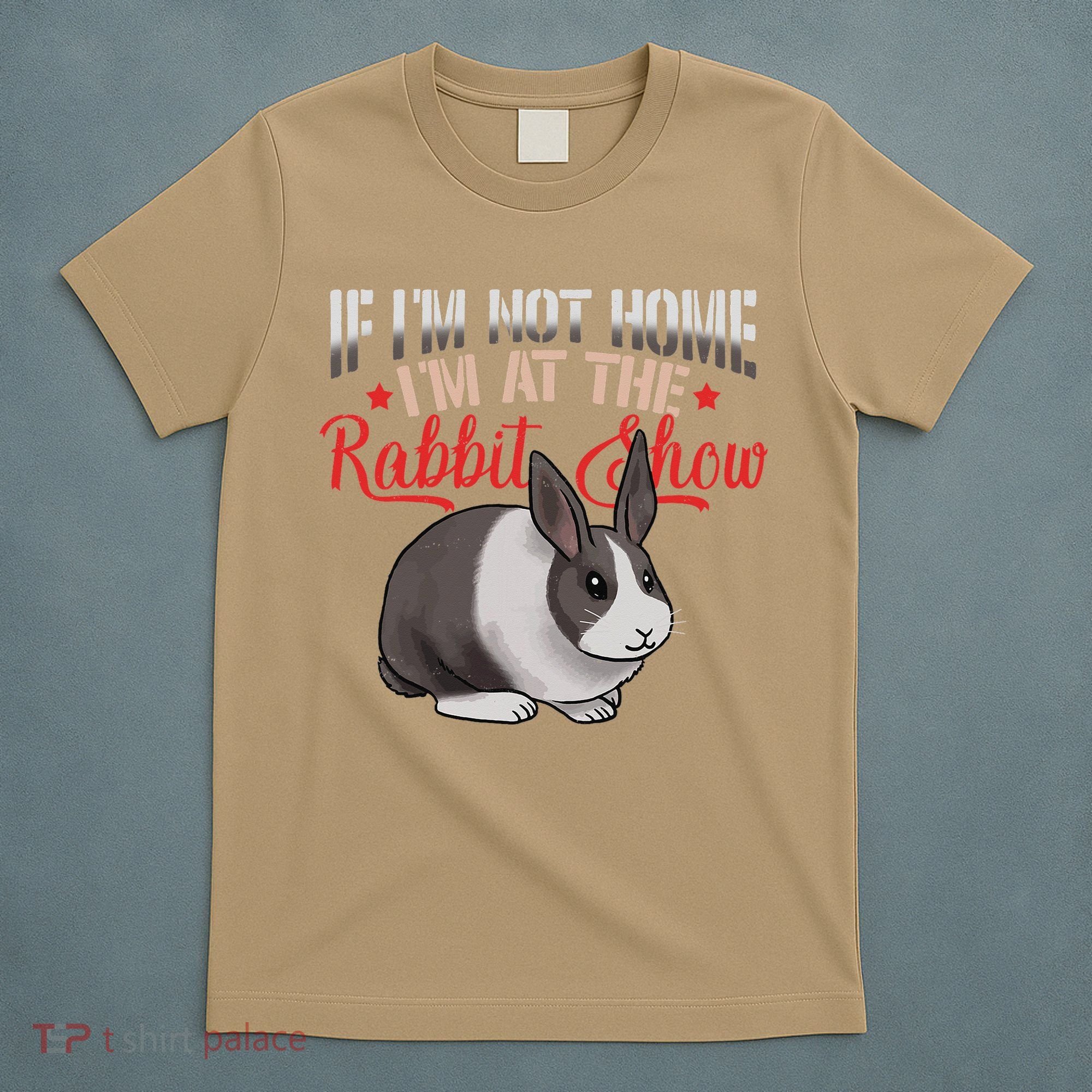 Show Rabbit For Dutch Rabbit Owner T-Shirt
