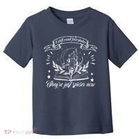 Still Read Fairy Tales They're Spicier Now Smut Book Lover Toddler T-Shirt thumb 0