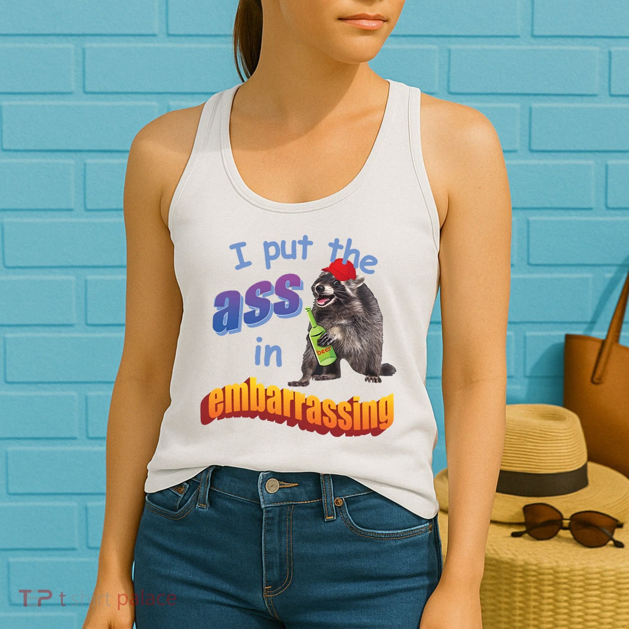 Raccoon I Put The Ass In Embarrassing Women's Tank Top