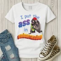 Raccoon I Put The Ass In Embarrassing Women's T-Shirt thumb 3