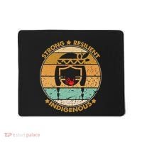 Strong Resilient Indigenous MMIW Awareness No Stolen Sisters Mousepad thumb 0