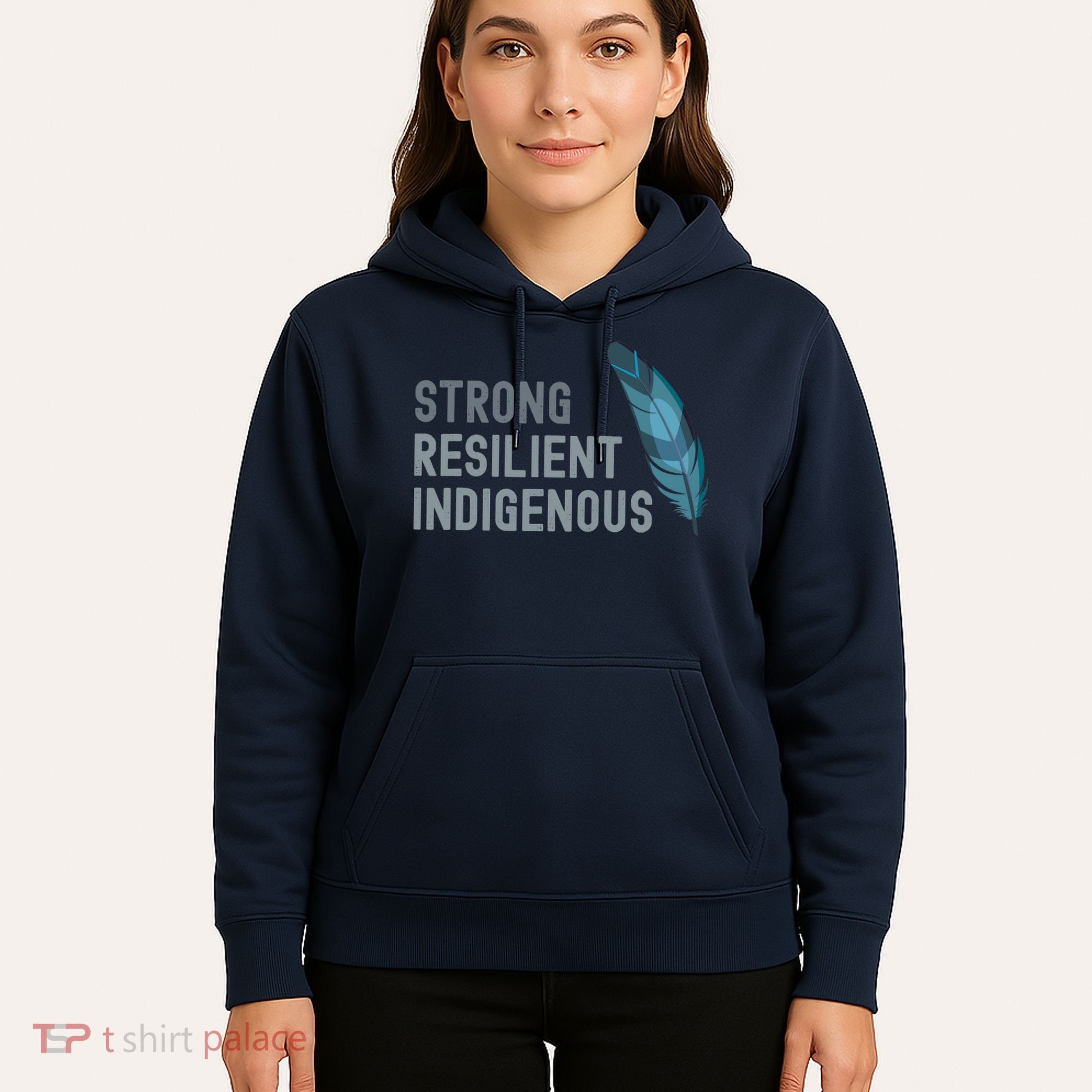 Strong Resilient Indigenous Hoodie