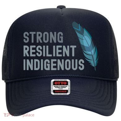 Strong Resilient Indigenous Hat