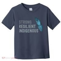 Strong Resilient Indigenous Toddler T-Shirt thumb 0