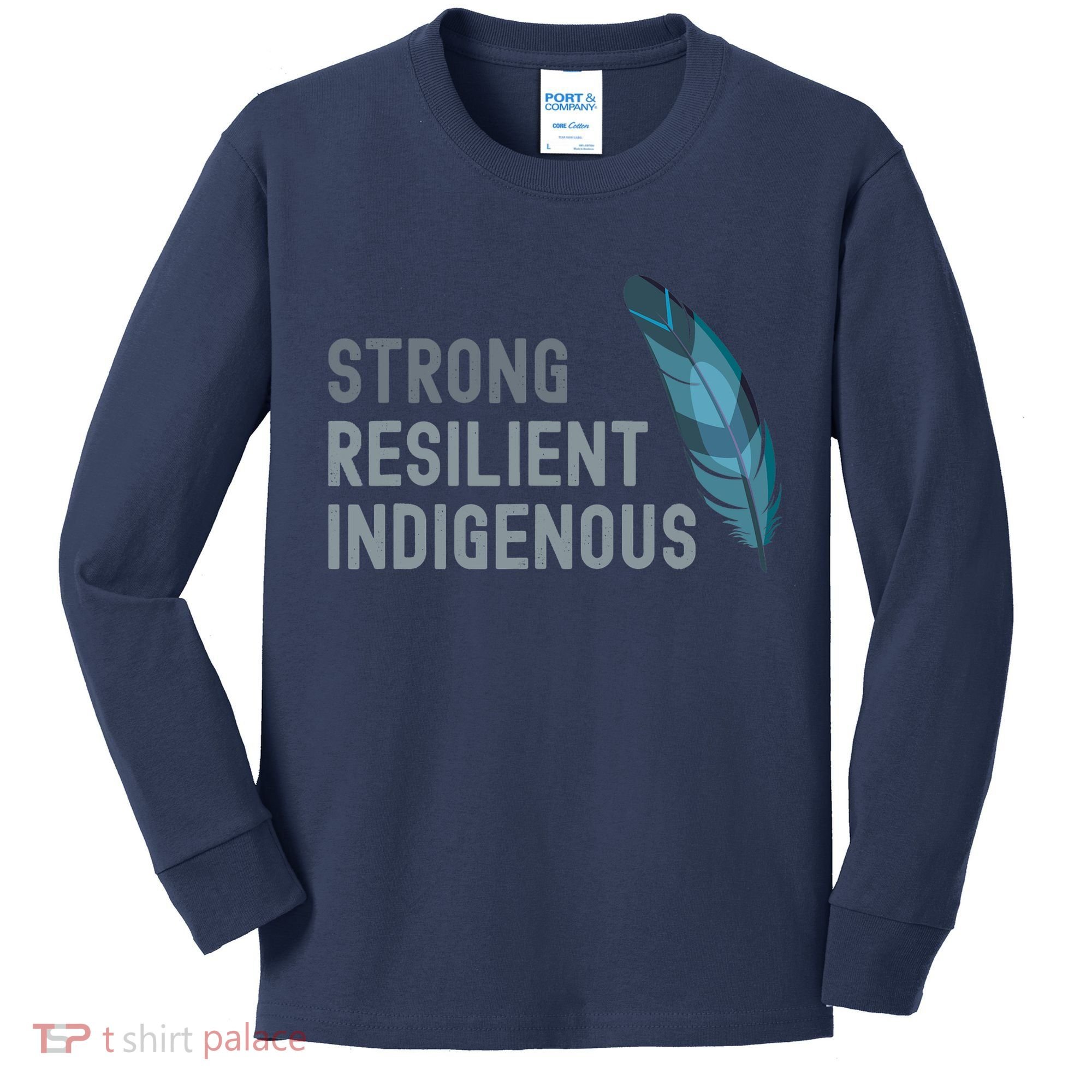 Strong Resilient Indigenous Kids Long Sleeve Shirt