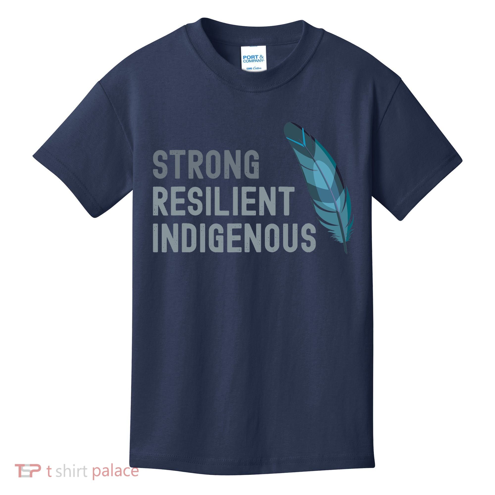 Strong Resilient Indigenous Kids T-Shirt