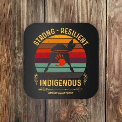 Strong Resilent Indigenous Native American Mmiw Awareness Coaster