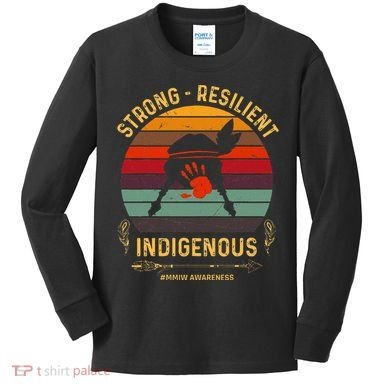 Strong Resilent Indigenous Native American Mmiw Awareness Kids Long Sleeve Shirt
