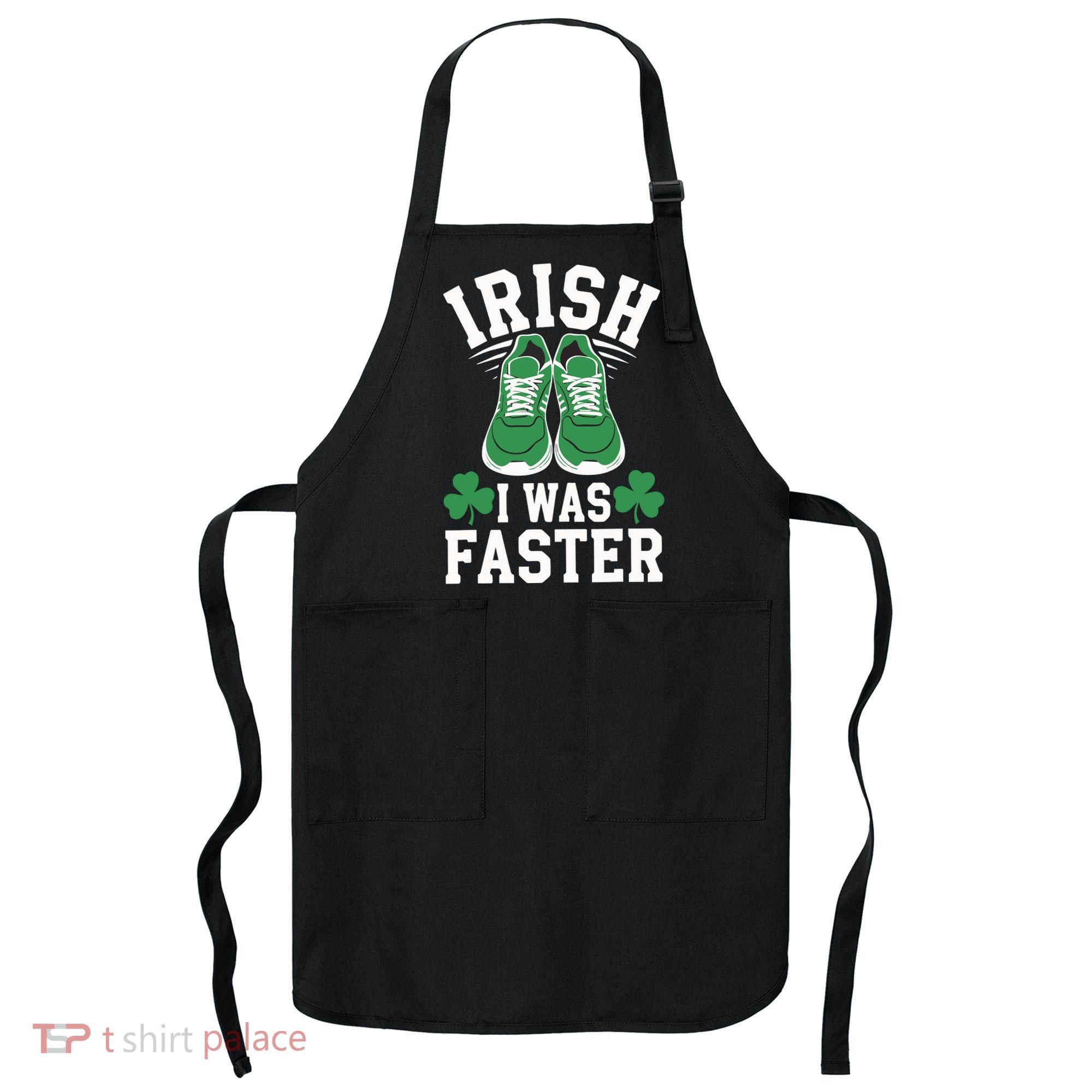 Shamrock Running Irish I Was Faster St Patricks Day Running Apron
