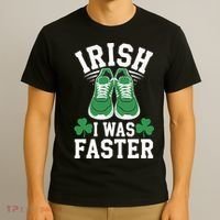 Shamrock Running Irish I Was Faster St Patricks Day Running T-Shirt thumb 3