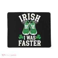 Shamrock Running Irish I Was Faster St Patricks Day Running Mousepad thumb 0