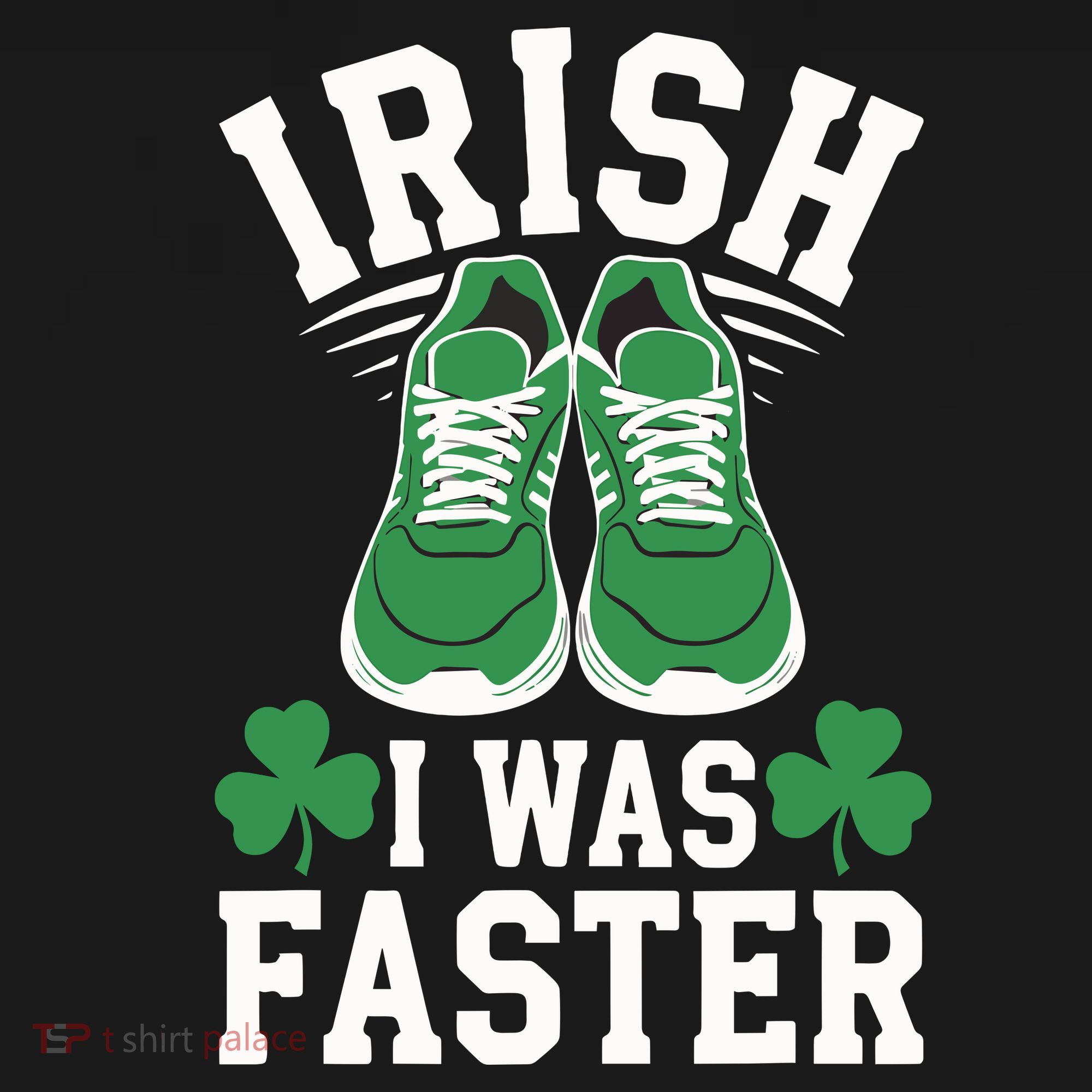 Shamrock Running Irish I Was Faster St Patricks Day Running Women's Tank Top