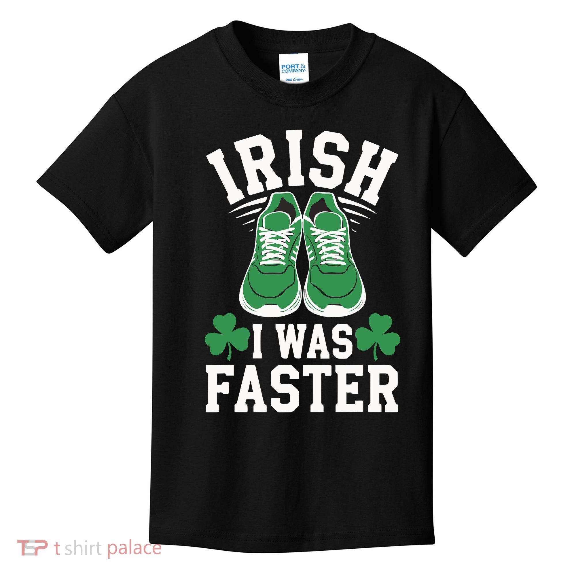 Shamrock Running Irish I Was Faster St Patricks Day Running Kids T-Shirt