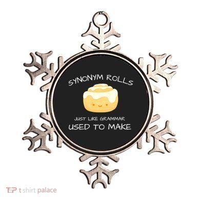 Synonym Rolls Just Like Grammar Used To Make English Teacher Ornament