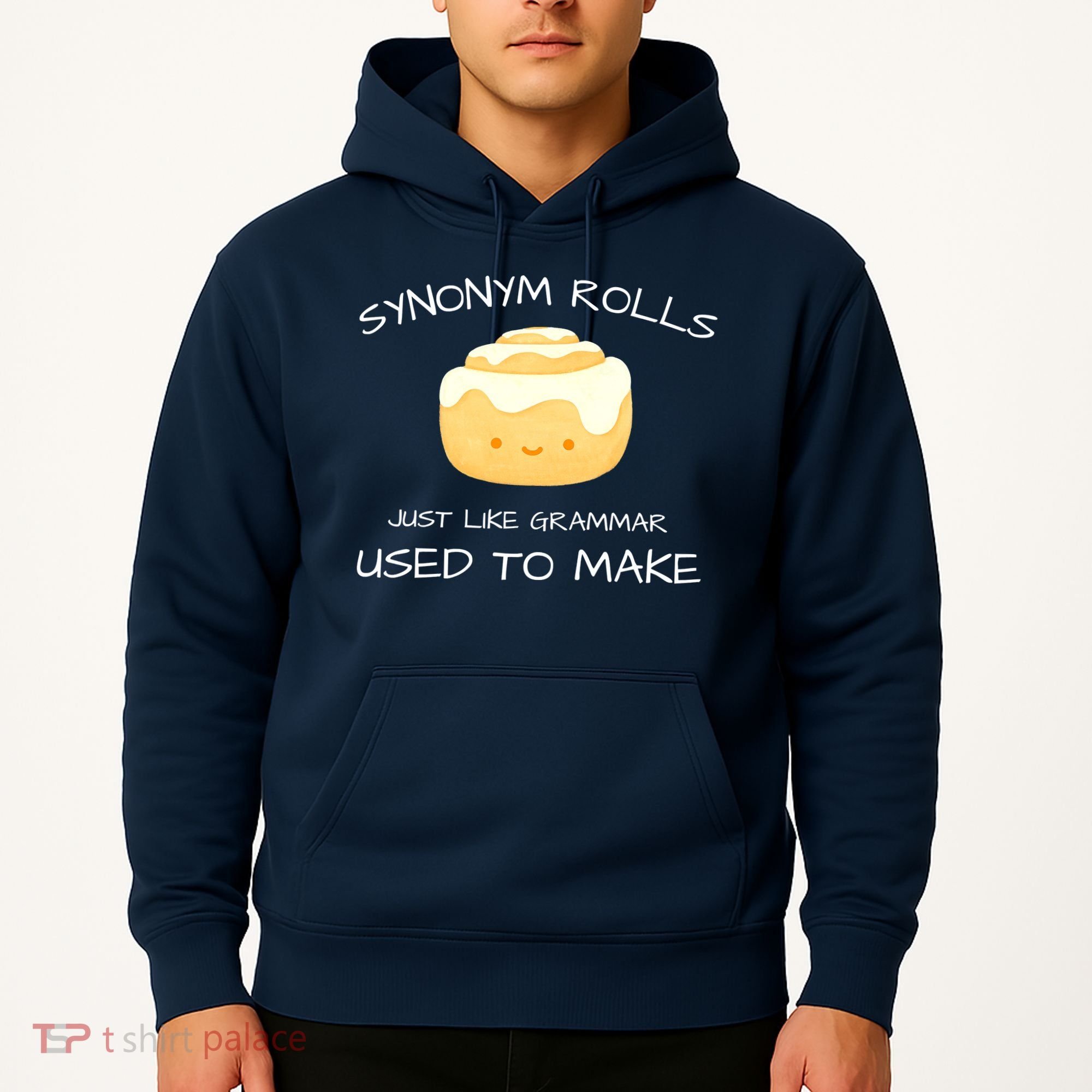 Synonym Rolls Just Like Grammar Used To Make English Teacher Hoodie