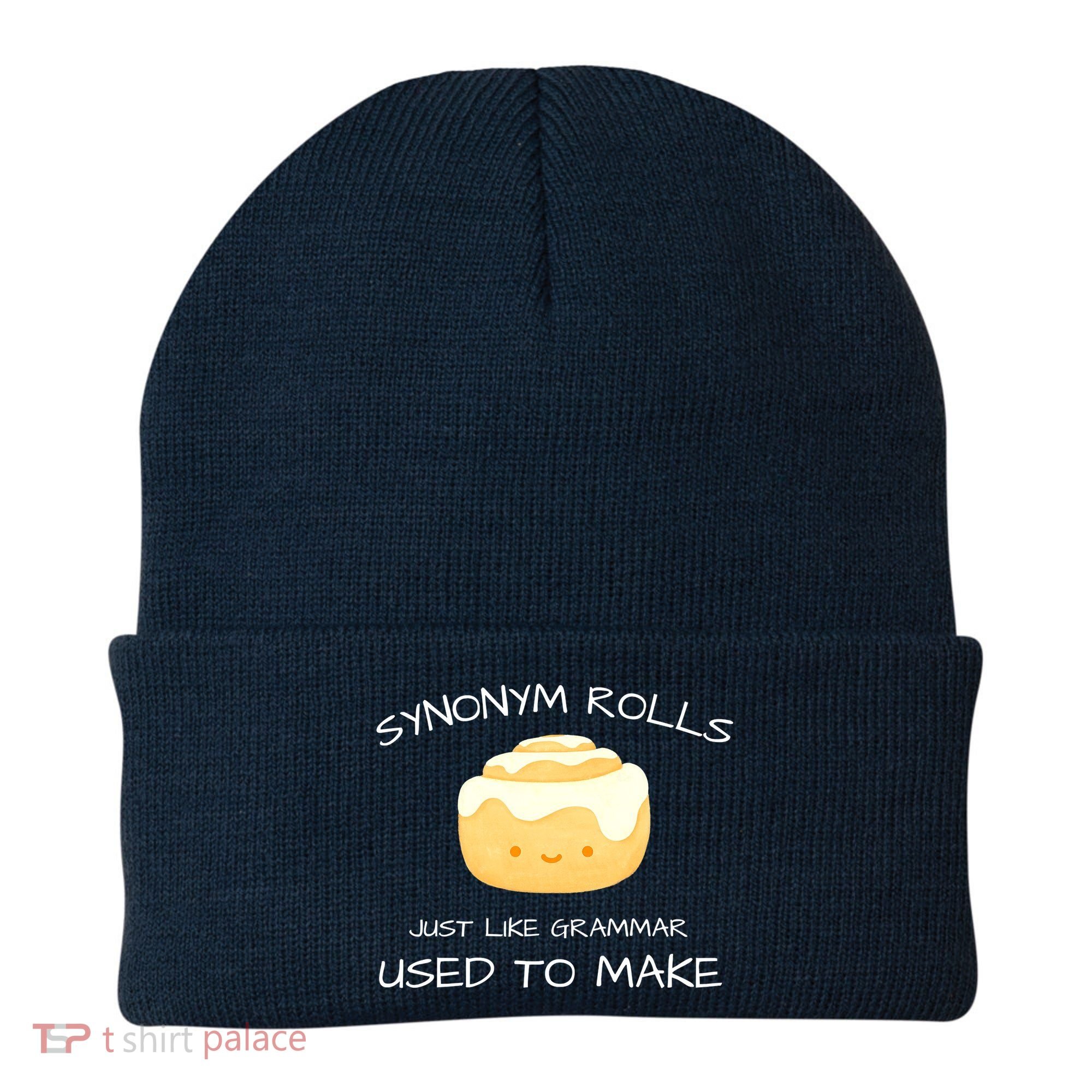 Synonym Rolls Just Like Grammar Used To Make English Teacher Beanie