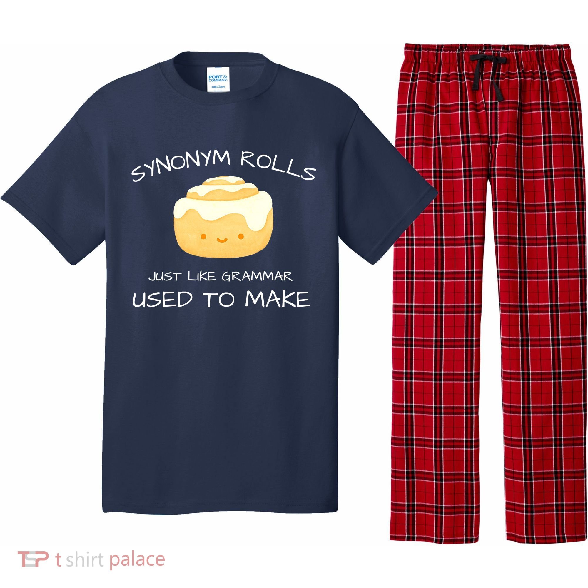 Synonym Rolls Just Like Grammar Used To Make English Teacher Pajama Set