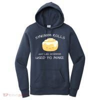 Synonym Rolls Just Like Grammar Used To Make English Teacher Women's Hoodie thumb 0