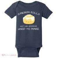 Synonym Rolls Just Like Grammar Used To Make English Teacher Baby Bodysuit thumb 0