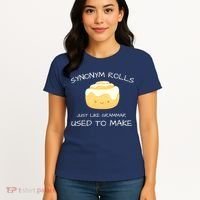 Synonym Rolls Just Like Grammar Used To Make English Teacher Women's T-Shirt thumb 4