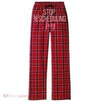 Stop Rescheduling Joy Funny Saying Women Apparel Women's Flannel Plaid Pajama Pants thumb 0