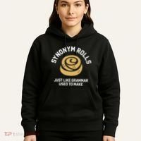 Synonym Rolls Just Like Grammar Used To Make Humor Hoodie thumb 5