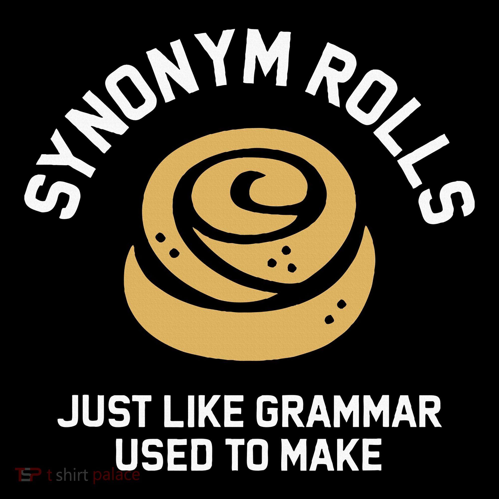 Synonym Rolls Just Like Grammar Used To Make Humor Mousepad