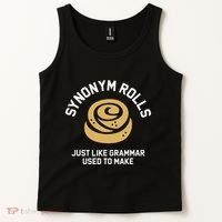 Synonym Rolls Just Like Grammar Used To Make Humor Tank Top thumb 2