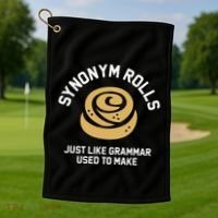 Synonym Rolls Just Like Grammar Used To Make Humor Golf Towel thumb 1