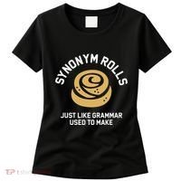 Synonym Rolls Just Like Grammar Used To Make Humor Women's T-Shirt thumb 0