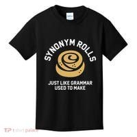 Synonym Rolls Just Like Grammar Used To Make Humor Kids T-Shirt thumb 0