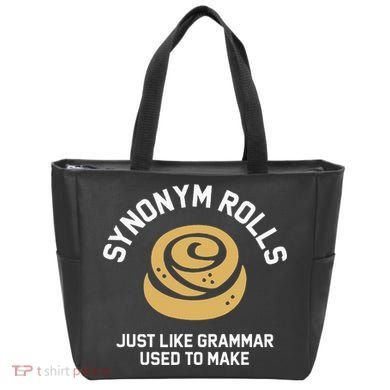 Synonym Rolls Just Like Grammar Used To Make Humor Tote Bag