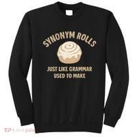 Synonym Rolls: Just Like Grammar Used to Make Sweatshirt thumb 0