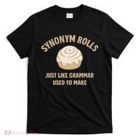 Synonym Rolls: Just Like Grammar Used to Make T-Shirt thumb 0