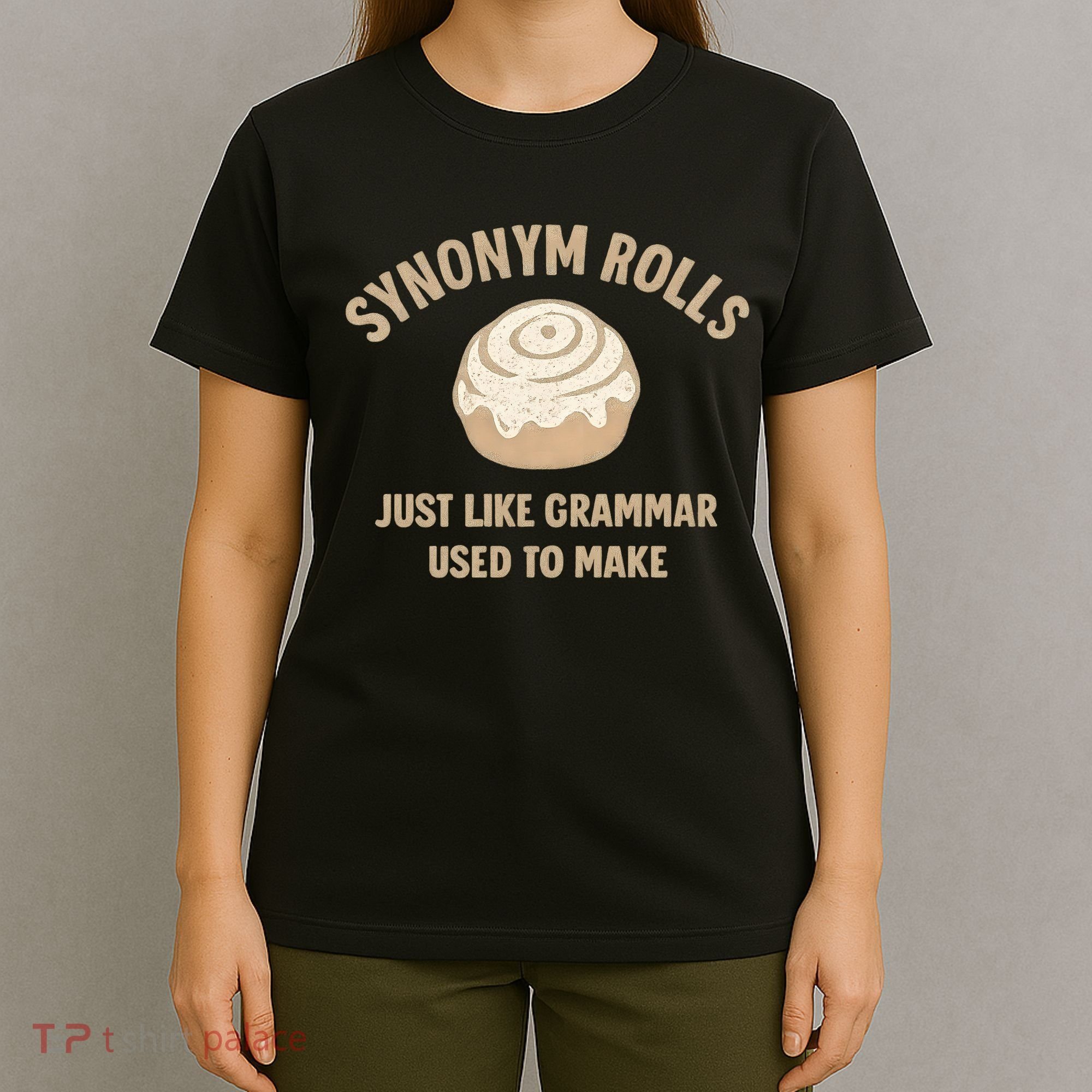Synonym Rolls: Just Like Grammar Used to Make T-Shirt