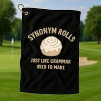 Synonym Rolls: Just Like Grammar Used to Make Golf Towel thumb 1