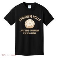 Synonym Rolls: Just Like Grammar Used to Make Kids T-Shirt thumb 0
