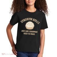 Synonym Rolls: Just Like Grammar Used to Make Kids T-Shirt thumb 2